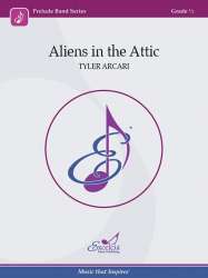 Aliens in the Attic - Tyler Arcari
