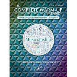 The Complete Warm-Up for Band - Alto Saxophone - Carol Brittin Chambers
