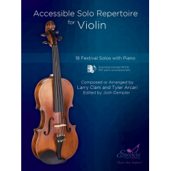 Accessible Solo Repertoire for Violin - Larry Clark
