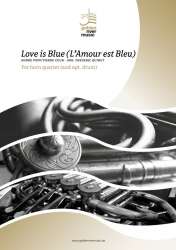 Love is Blue (L'Amour est Bleu) - André Popp & Pierre Cour / Arr. Frédéric Quinet