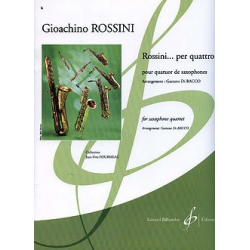Rossini ... per quattro - Gioacchino Rossini / Arr. Jean-Yves Fourmeau