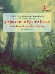 A Midsummer Night's Dream - Felix Mendelssohn-Bartholdy / Arr. Johan de Meij