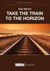Take the Train to the Horizon -Alois Wimmer