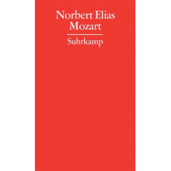 Mozart Zur Soziologie eine Genies - Norbert Elias