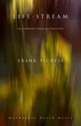 Life-Stream - Frank Ticheli