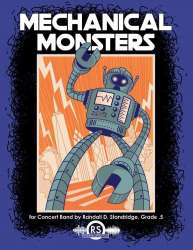 Mechanical Monsters - Randall D. Standridge