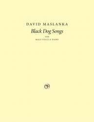 Black Dog Songs - David Maslanka