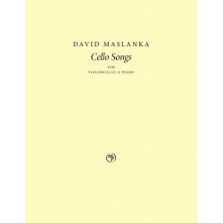 Cello Songs -David Maslanka