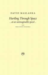 Hurtling Through Space -David Maslanka