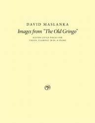 Images from "The Old Gringo" -David Maslanka