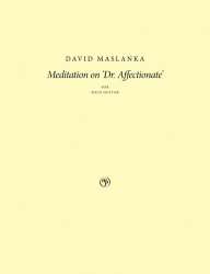Meditation on 'Dr. Affectionate' - David Maslanka