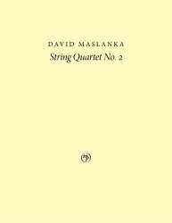 String Quartet No. 2 - David Maslanka
