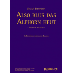 Also blus das Alphorn heut -Stefan Schwalgin