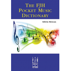 The FJH Pocket Music Dictionary - Edwin McLean