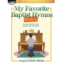My Favorite Baptist Hymns, Book 3 - Edwin McLean