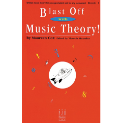 Blast Off with Music Theory! Book 1 - Maureen Cox