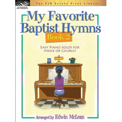 My Favorite Baptist Hymns, Book 2 - Edwin McLean