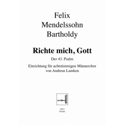 Richte mich Gott für 8-stimmigen Männerchor a cappella -Felix Mendelssohn-Bartholdy / Arr.Andreas Lamken