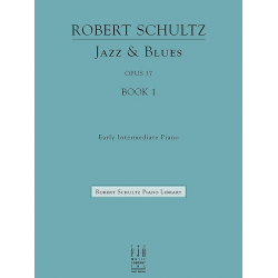 Jazz & Blues, Op 37, Book 1 - Robert Schultz