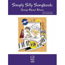 Simply Silly Songbook: Songs About Music - Kevin R. Olson