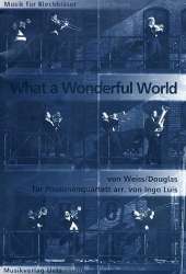 What a Wonderful World - Weiss & Douglas / Arr. Ingo Luis
