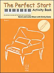 The Perfect Start Activity, Book 1 - Olson; Olson; Ezola