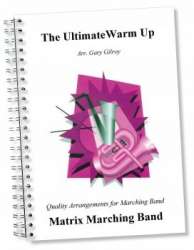 Marching Band - The Ultimate Warm Up -Gary P. Gilroy