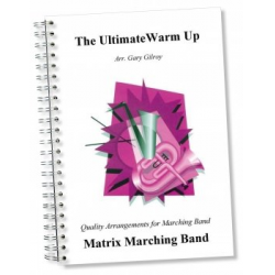 Marching Band - The Ultimate Warm Up -Gary P. Gilroy