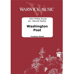 Washington Post - 6 Posaunen -John Philip Sousa / Arr.Derrick Parker