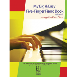 My Big & Easy Five-Finger Piano, Vol 1 - Kevin R. Olson