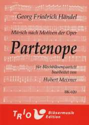 Blechbläser-Quartett: Marsch nach Motiven der Oper Partenope -Georg Friedrich Händel (George Frederic Handel) / Arr.Hubert Meixner