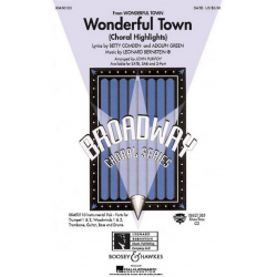 Wonderful Town Choral Highlights - Leonard Bernstein / Arr. John Purifoy