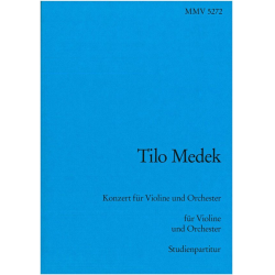 Konzert für Violine und Orchester - Tilo Medek