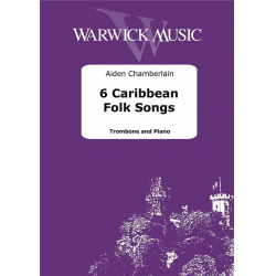 6 Caribbean Folk Songs - Aiden Chamberlain