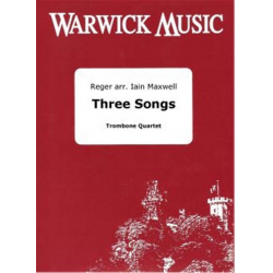 Three Songs - Max Reger / Arr. Iain Maxwell