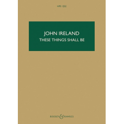 These things shall be - John Ireland