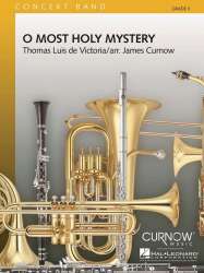 O Most Holy Mystery - Tomás Luis de Victoria / Arr. James Curnow