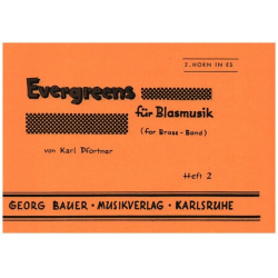 Evergreens für Blasmusik Heft 2 - Horn 2 in Es - Karl Pfortner