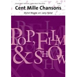 Cent Mille Chansons -Michel Magne / Arr.Larry Foster