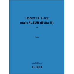 Robert HP Platz : main FLEUR (Echo III)