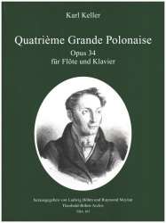 Quatrième Grande Polonaise, opus 34, 1834, F + Klavier No. 6 - Karl Keller