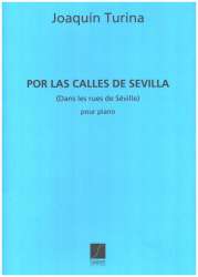 POR LAS CALLES DE SEVILLA (DANS LES - Joaquin Turina