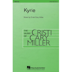 Kyrie : for 2-part chorus and piano - Cristi Cary Miller