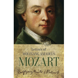 The Letters Of Wolfgang Amadeus Mozart