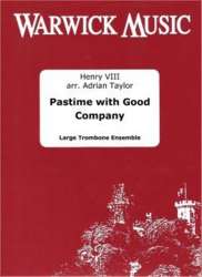 Pastime with Good Company - König von England Henry VIII / Arr. Adrian Taylor