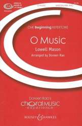 O Music - Lowell Mason