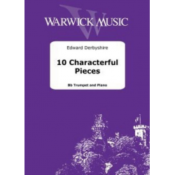 10 Characterful Pieces - Edward Derbyshire