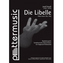 Die Libelle - Josef Strauss / Arr. Siegmund Andraschek