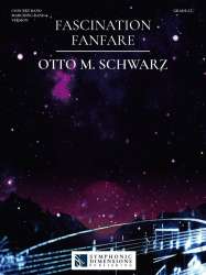 Marching Band: Fascination Fanfare - Otto M. Schwarz