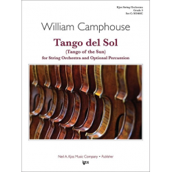 Tango del Sol (Tango of the Sun) for String Orchestra and Optional Percussion -William Camphouse